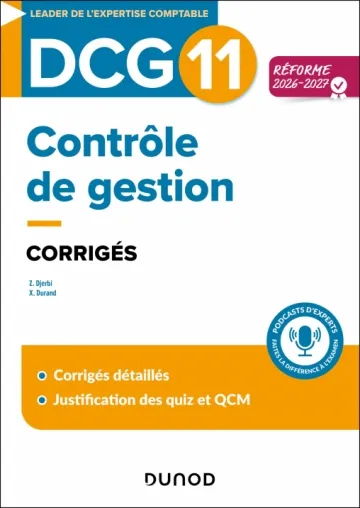 DCG 11 Contrôle de gestion - Corrigés - Réforme 2026-2027 / Zouhair Djerbi, Xavier Durand